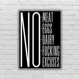 Vegan sticker No meat eggs dairy no fucking excuses go vegan for animals rights animal liberation for all beings deserve freedom for victims