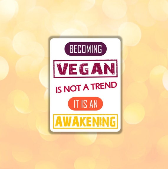 Vegan sticker Becoming vegan not a trend sticker vegan awakening gift for vegan vegan apparel plant based lifestyle sticker laptop fta