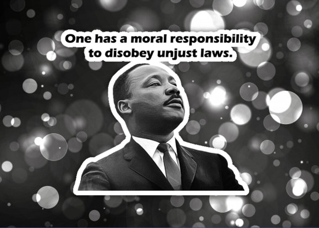 Antiracist Sticker martin Luther King One Have a Moral Responsability