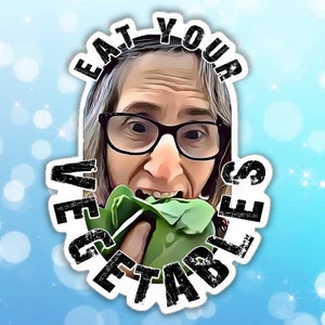 Vegan sticker (That vegan teacher eat your vegetables)