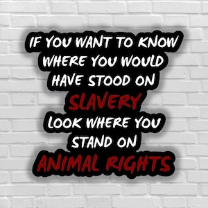 Vegan sticker Stood on slavery stand on animal rights vegan for animal exploitation animal liberation animal right to rescue justice for all