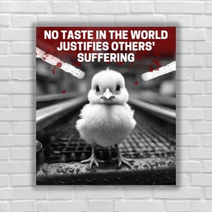 Vegan sticker No taste in the world justifies others suffering chick in slaughterhouse go vegan for animals rights animal liberation for all