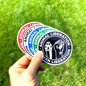 Vegan sticker Animal human liberation animal right sticker activist vegan gift animal lover defend animal activism vegan af go vegan quote