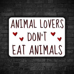 Vegan sticker Animal lovers don't eat animals red hearts vegan for life vegan for animal activist equality for animal liberation rights FTA