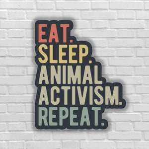 Vegan sticker Eat sleep rescue animals repeat minimalist sticker animal liberation for animals are not food activist right to rescue animals