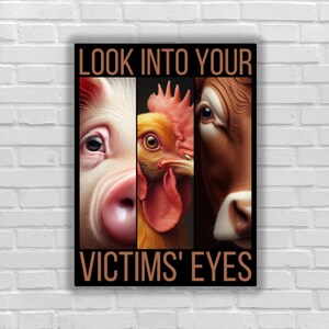 Vegan sticker Look into your victims eyes pigs hen chick chicken cow vegan for animals exploitation animal liberation for all beings empathy
