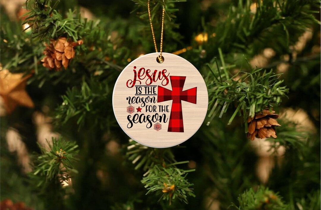 Jesus is the Reason for the Season Christmas Ornament Etsy