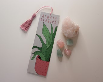 Pink Always Growing Growth Mindset Quote Bookmark with Tassel - encouraging pick me up gift for plant lovers, unique snake plant stationery