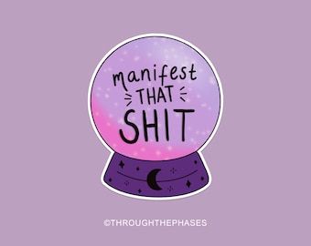 Manifest Sticker Crystal Ball | Manifest that shit purple crystal ball sticker, grimoire stickers, magical girl sticker, believe sticker