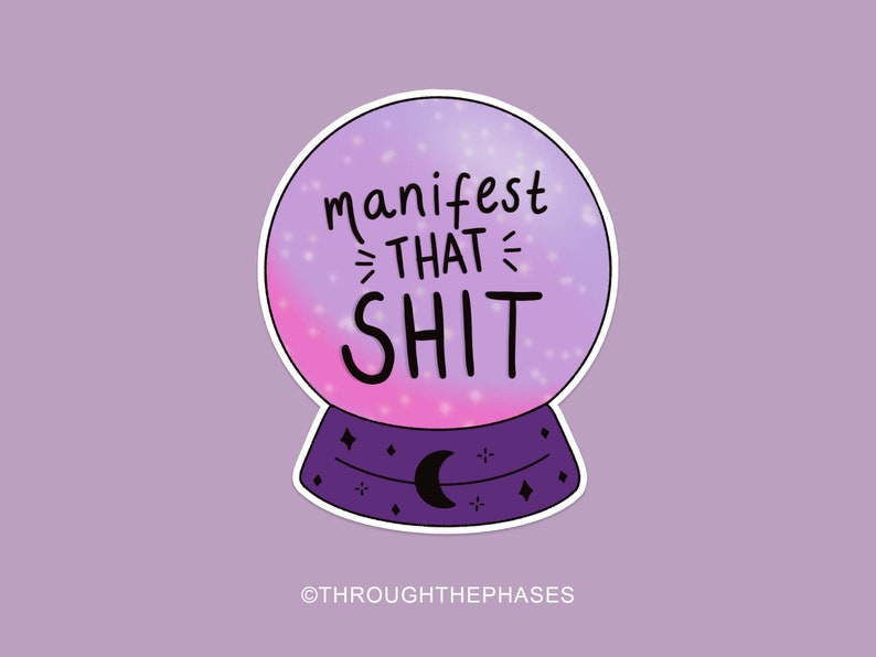 Manifest Sticker Crystal Ball Manifest that shit purple crystal ball sticker, grimoire stickers, magical girl sticker, believe sticker image 1