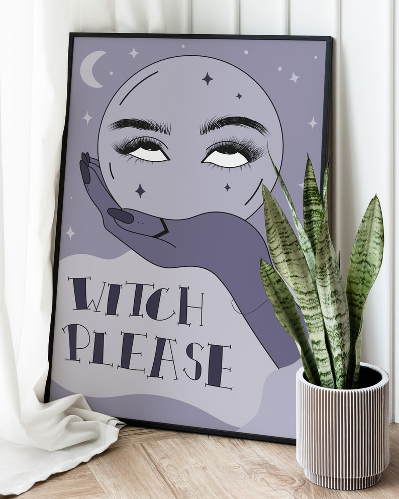 Witch Please Art Print. Witchy gifts for her, funny gifts for witches, Wiccan occult aesthetic, halloween decor image 2