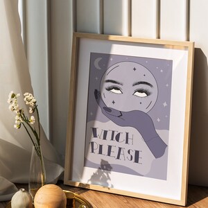 Witch Please Art Print. Witchy gifts for her, funny gifts for witches, Wiccan occult aesthetic, halloween decor image 5