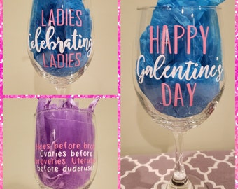 Galentine's Day Wine Glasses, Ladies Celebrating Ladies, Hoes Before Bros, Uteruses before duderuses, Ovaries before Brovaries, Friend Gift
