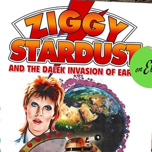 Ziggy Stardust and the Dalek Invasion of Earth | 11x17 Art Print