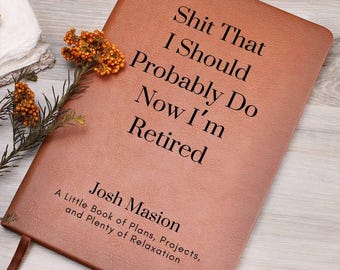 Funny Retirement Journal Gift, Retirement Gifts for Women, Retiree Gift for Men, Retirement Journal, Funny Notebook, Boss Gift