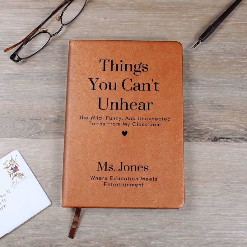 Funny Teacher Journal - Things You Can’t Unhear, Thank You Gift for Teacher, End of Year Teacher Appreciation, Keepsake Journal, Christmas image 9