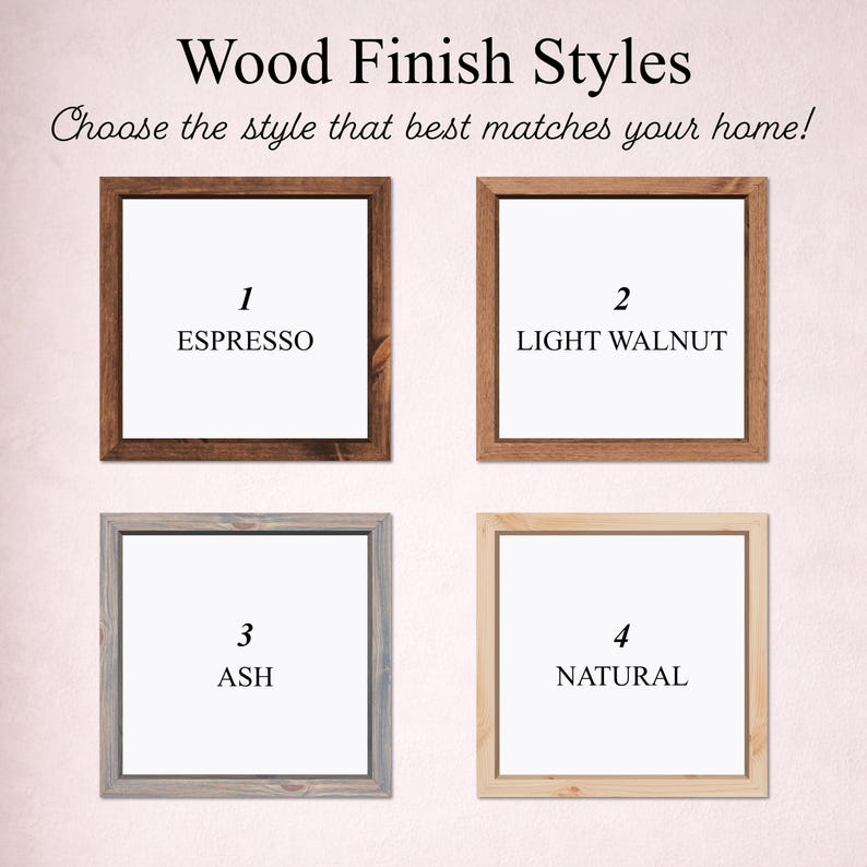 Puede incluir: Imagen que muestra cuatro estilos de acabado de madera: Espresso, Nogal Claro, Fresno y Natural. Cada estilo se presenta dentro de un marco cuadrado, con el nombre del acabado debajo. El texto "Wood Finish Styles" y "Choose the style that best matches your home!" est&aacute;n en la parte superior.