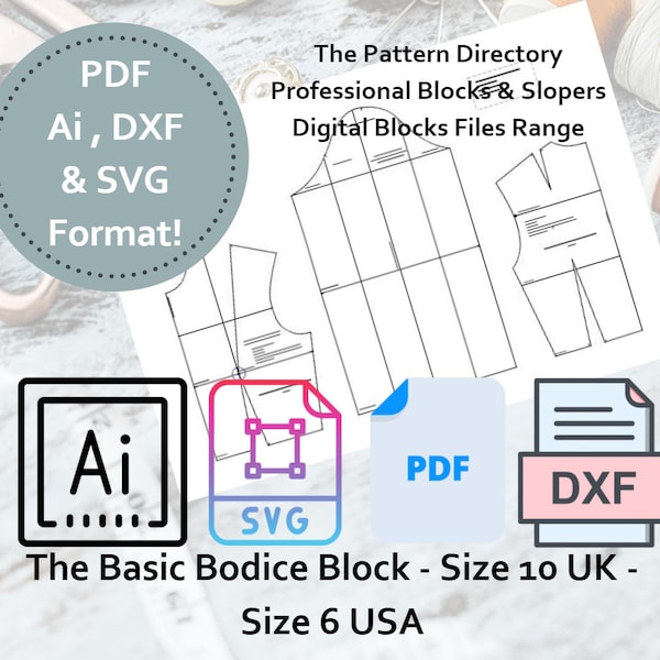 Basic Bodice Block - Sloper - Size 10 uk 6 usa- PDF, Ai, SVG, DXF - Opens in drawing software and can be used to develop your own patterns!