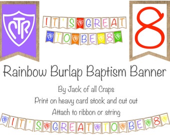 Instant-Download Rainbow Baptism Banner "It's Great to be 8"