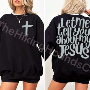 Let me tell you about my Jesus sweatshirt