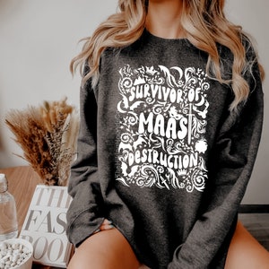 Survivor of Maas Destruction Unisex Sweatshirt