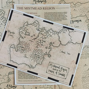 May include: A hand-drawn map of the Mistmead Region, ruled by the Council of Siandir. The map features a large island with mountains, forests, and rivers. The surrounding sea is labelled "Cobalt Seas".