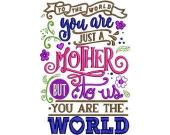 Mother To Us - Heartfelt Machine Embroidery Design for Mom - Digital Instant Download - Mother's Day Gift - Machine Embroidery Design