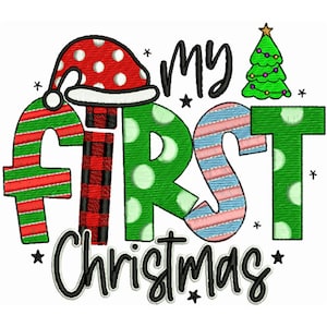 Machine Embroidery Design: My First Christmas - Festive Holiday Baby Keepsake - Xmas Baby Outfit - Instant Download