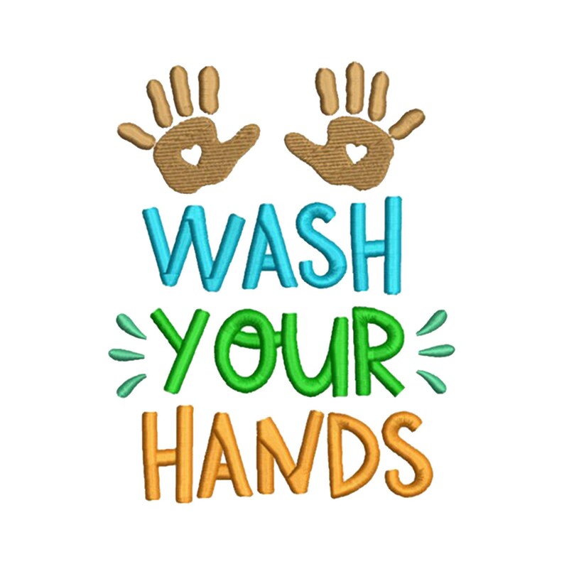 May include: A colorful graphic with two brown handprints and the text "WASH YOUR HANDS" in blue, green, and orange.
