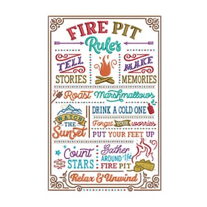 May include: A colourful graphic design with the text "FIRE PIT Rules" and a list of rules for enjoying a campfire. The rules include telling stories, making memories, roasting marshmallows, having a drink, watching the sunset, putting your feet up, counting the stars, gathering around the fire pit, and relaxing and unwinding.