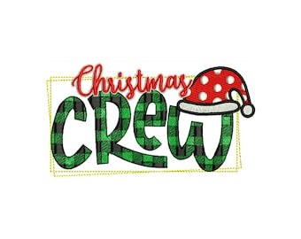 Christmas Crew - Christmas Embroidery - Xmas Decor - Machine Embroidery Design - Digital Instant Download - 2 Sizes