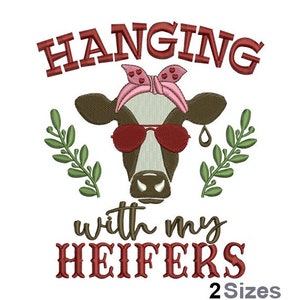 Hanging With Heifers Embroidery - Cow Embroidery - Animal Embroidery - Machine Embroidery Design - Digital Instant Download - 2 Sizes