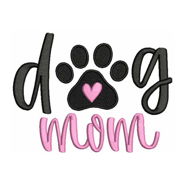 Dog Mom Machine Embroidery Design, Dog Lover Embroidery Patterns, Dog Mom Embroidery Files Instant download 4x4 5x7 Hoop PES - 2 Sizes