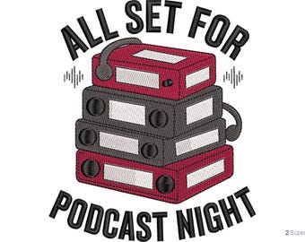 Podcast Nacht Stickerei Design - Maschinenstickerei Muster - Podcast Liebhaber Stickmuster - digitaler Sofort Download - 2 Größen