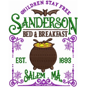 May include: Green and purple embroidered design with the text "Children Stay Free Sanderson Bed & Breakfast Est. 1693 Salem MA" and a cauldron with green liquid and a bat.