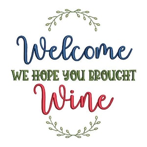 Brought Wine - Embroidery Design for Wine Lovers - Kitchen Embroidery Decor - Machine Embroidery Design - Digital Instant Download - 2 Sizes