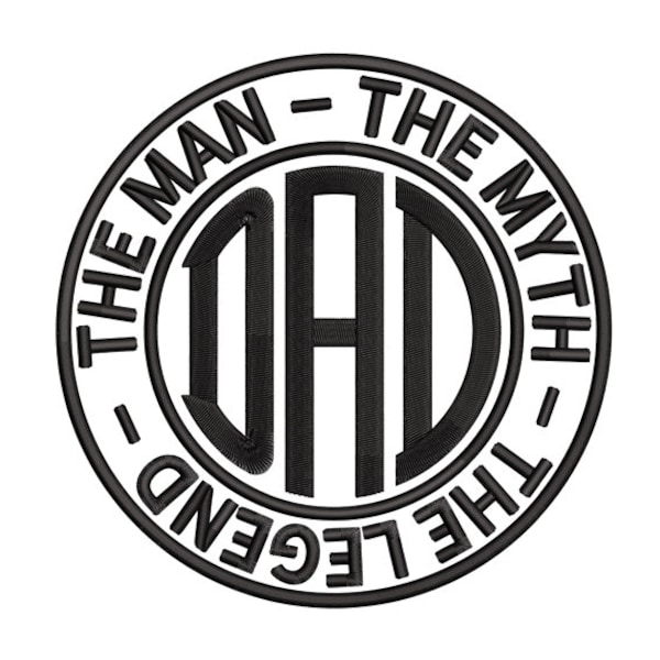 The Man, The Might, The Legend, Dad- Machine Embroidery Design- Dad Logo Embroidery- Mighty Dad Design - Embroidery Files - Instant Download