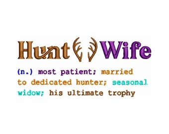 Hunt Wife - Machine Embroidery Design