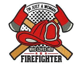 Diseño de bordado: Sombrero y hacha de bombero / Mujer que ama a un bombero / Regalo de bombero - Diseño de bordado a máquina Diseños de bordados