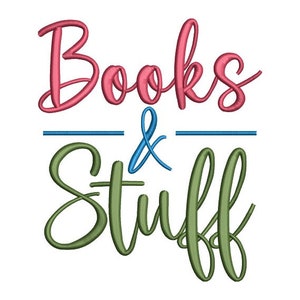 May include: A graphic design with the text "Books & Stuff" in a cursive font. The word "Books" is in pink, the ampersand is in blue, and the word "Stuff" is in green.