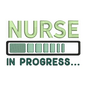Loading Bar Nurse in Progress Machine Embroidery Design - Medical Embroidery - Nurse Graduation Gift - Digital Instant Download - 2 Sizes