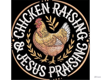 Bauernhaus Huhn Stickmuster - Christliches Maschinenstickmuster - Jesus Praise Stickmuster - Digital Download - 2 Grössen