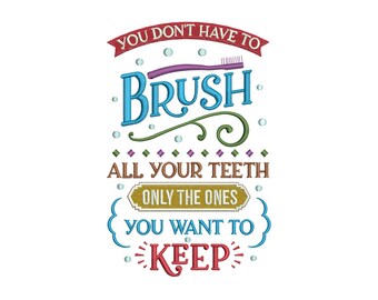 Brush Your Teeth - Machine Embroidery Design, Dentist Embroidery Designs, Funny Embroidery Patterns, Kids Embroidery Files, Instant Download