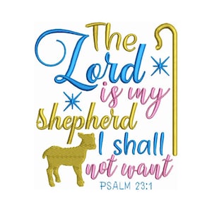 Lord Is My Shepherd - Machine Embroidery Design