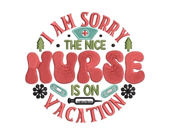Nice Nurse - Embroidery Design for Medical Professionals - Vacay Embroidery - Machine Embroidery Design - Digital Instant Download - 2 Sizes
