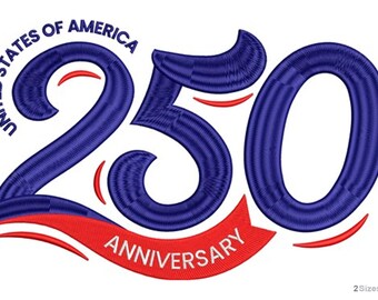 250-jähriges Jubiläum USA Stickdatei - Maschinenstickerei Design - America 250 Feier - Digitaler Download - 2 Größen
