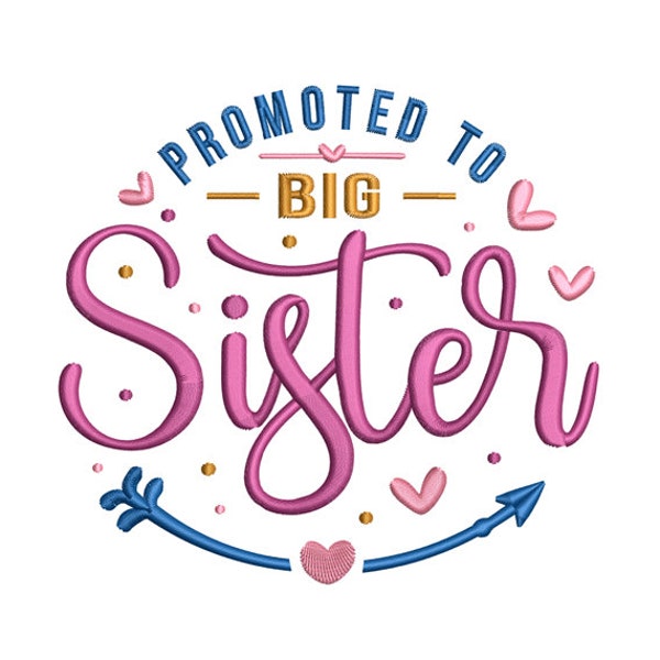 Big Sister - Machine Embroidery Design - 2 Sizes