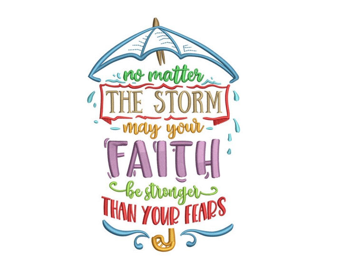 May Your Faith Be Stronger Than Your Fears Machine Embroidery Designs ...