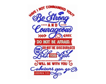 Joshua 1:9 Verse - Machine Embroidery Design - 2 Sizes