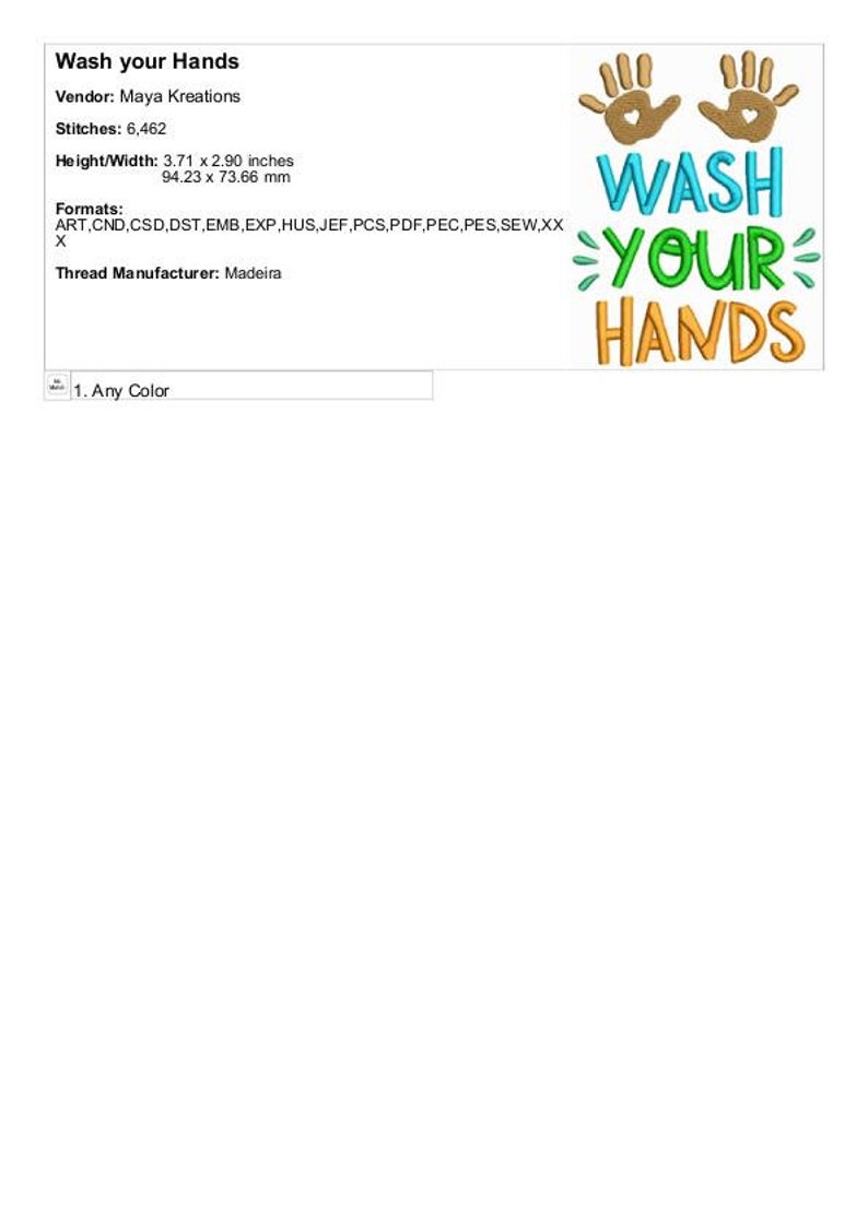 May include: Embroidered design for a machine embroidery project. The design features two hands with hearts and the text "Wash Your Hands" in green, blue, and orange. The design is 3.71 inches by 2.90 inches.